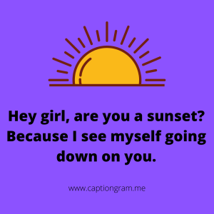 Sunset Pick Up Lines