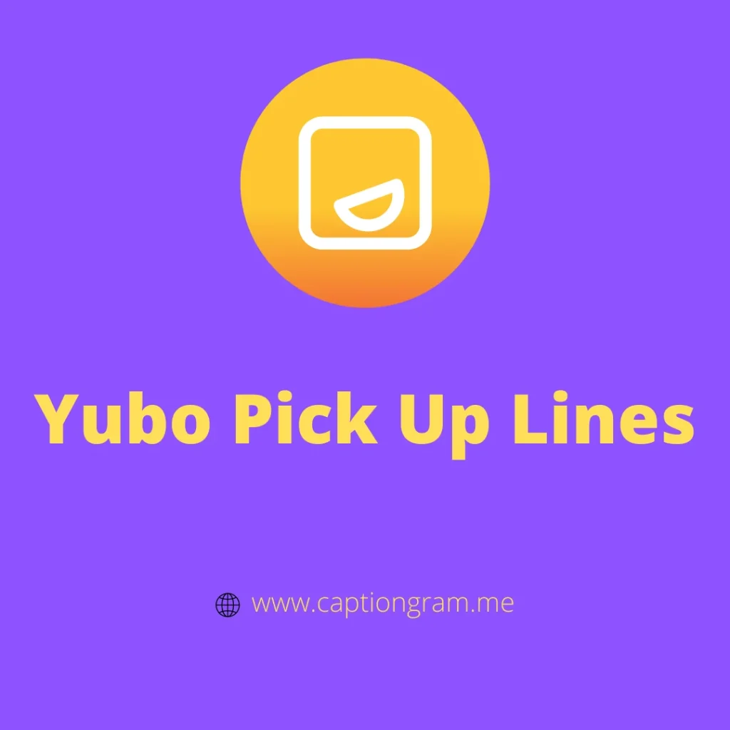 Yubo Pick Up Lines