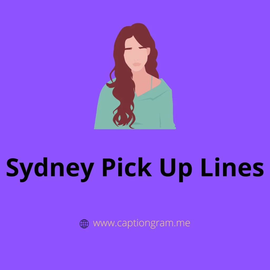 Sydney Pick Up Lines